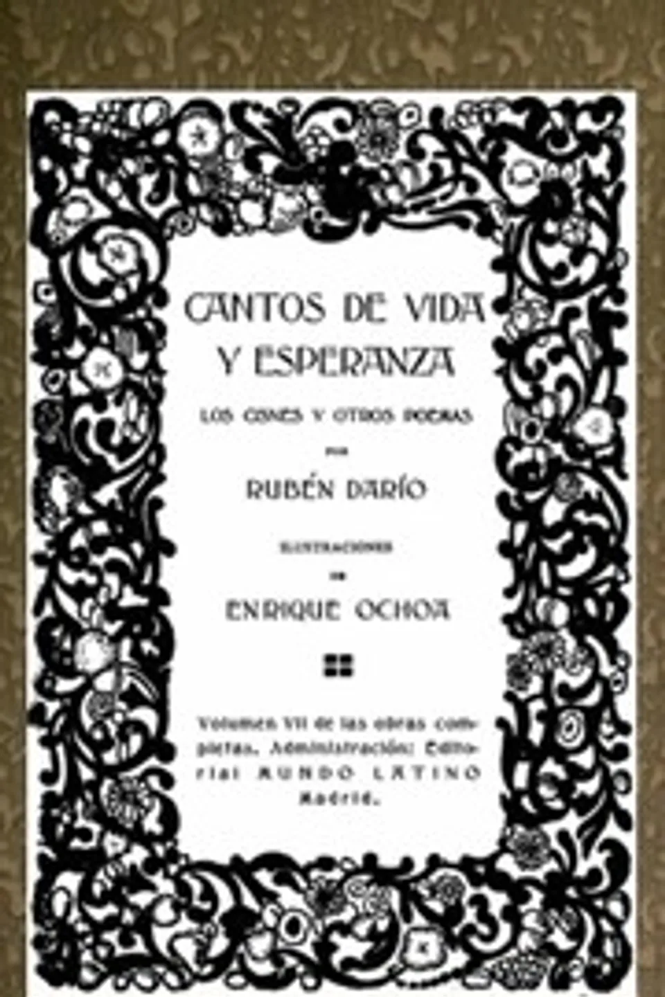 Cantos de Vida y Esperanza, Los Cisnes y otros poemas.: Obras Completas Vol. VII, Rubén Darío