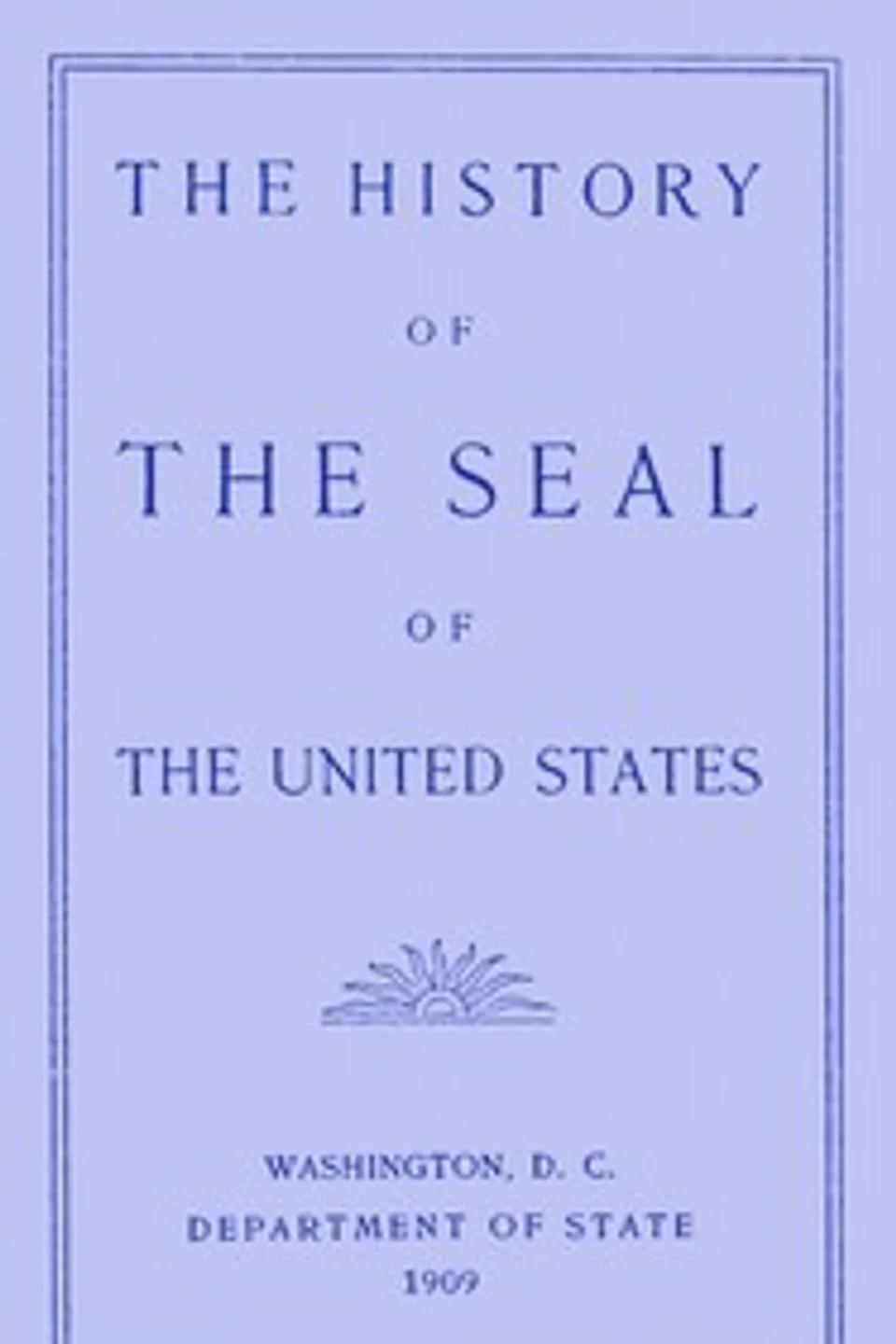 The history of the seal of the United States, Gaillard Hunt