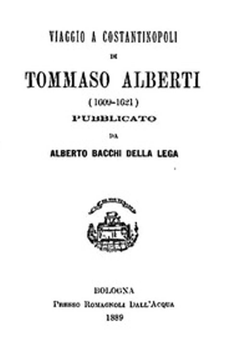 Viaggio a Costantinopoli (1609-1621), Tommaso Alberti