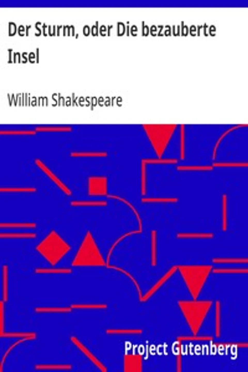 Der Sturm, oder Die bezauberte Insel, William Shakespeare