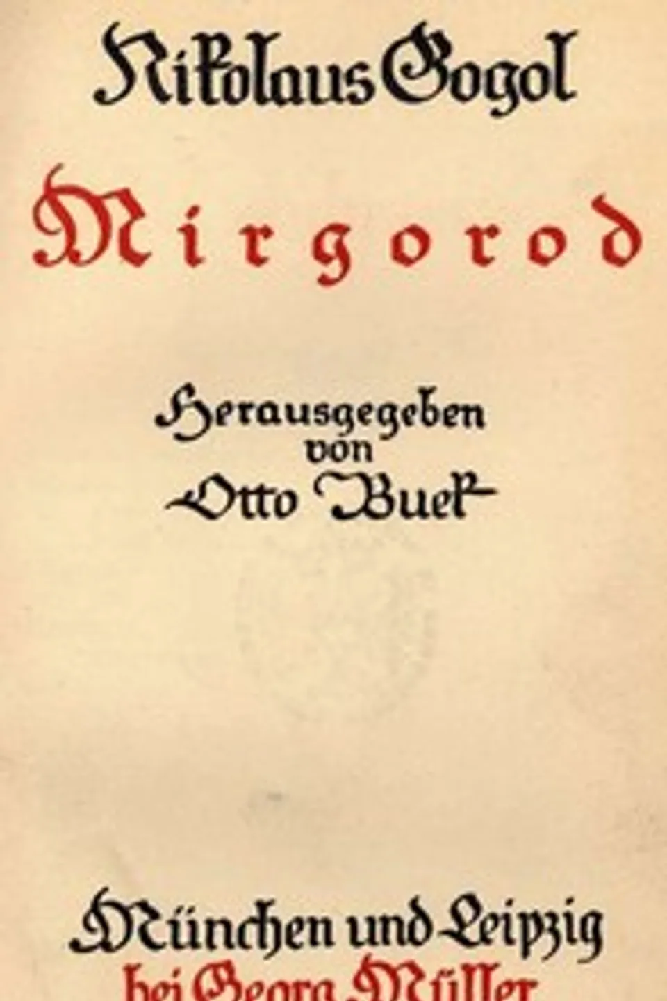 Sämmtliche Werke 4: Mirgorod, Nikolai Vasilevich Gogol