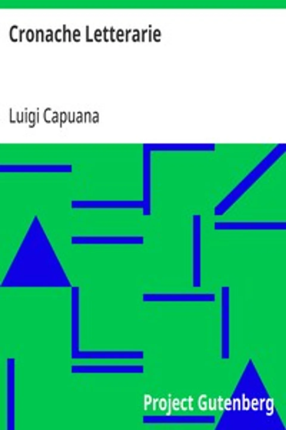 Cronache Letterarie, Luigi Capuana