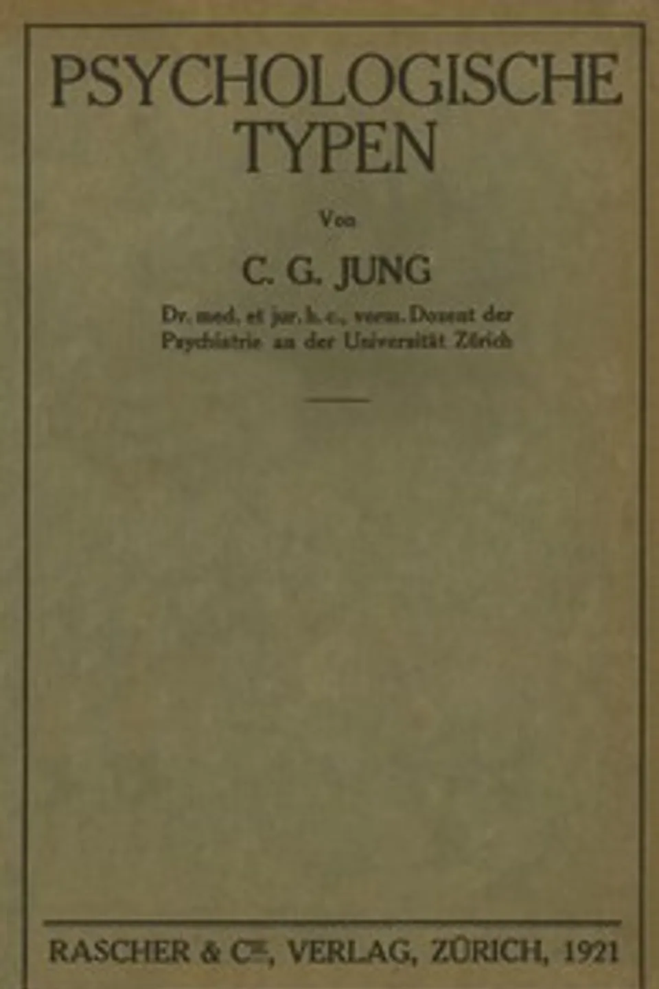 Psychologische Typen, C. G. (Carl Gustav) Jung