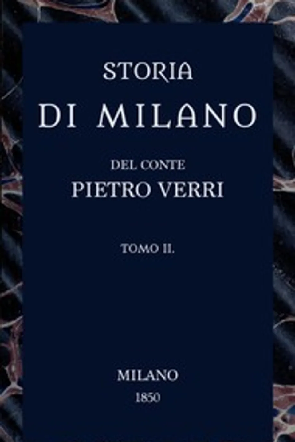 Storia di Milano, vol. 2, Pietro Verri