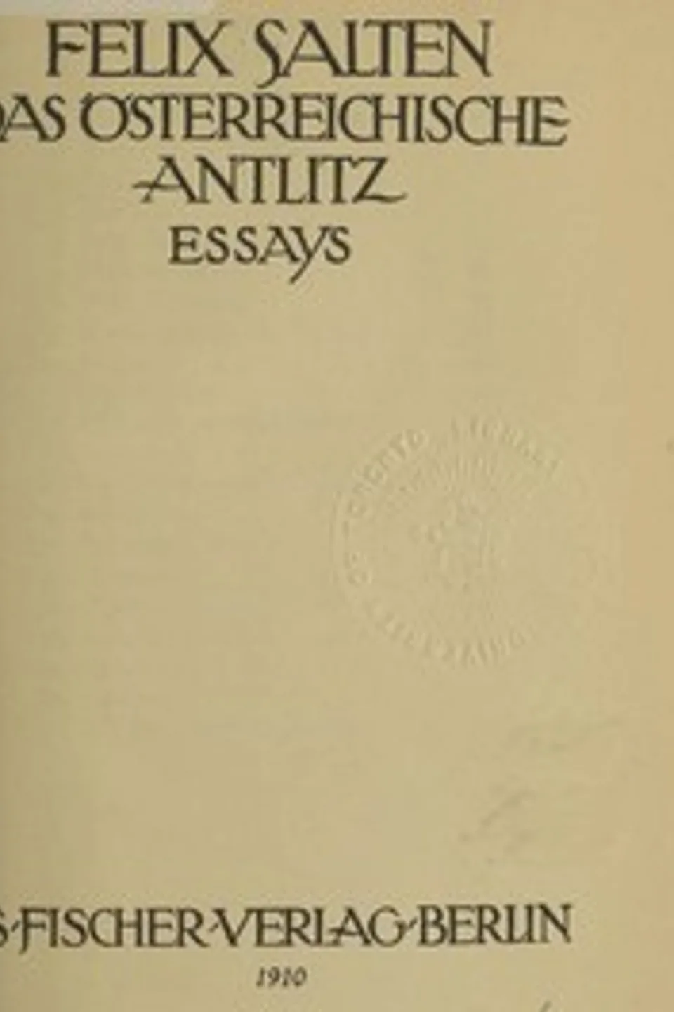 Das österreichische Antlitz, Felix Salten