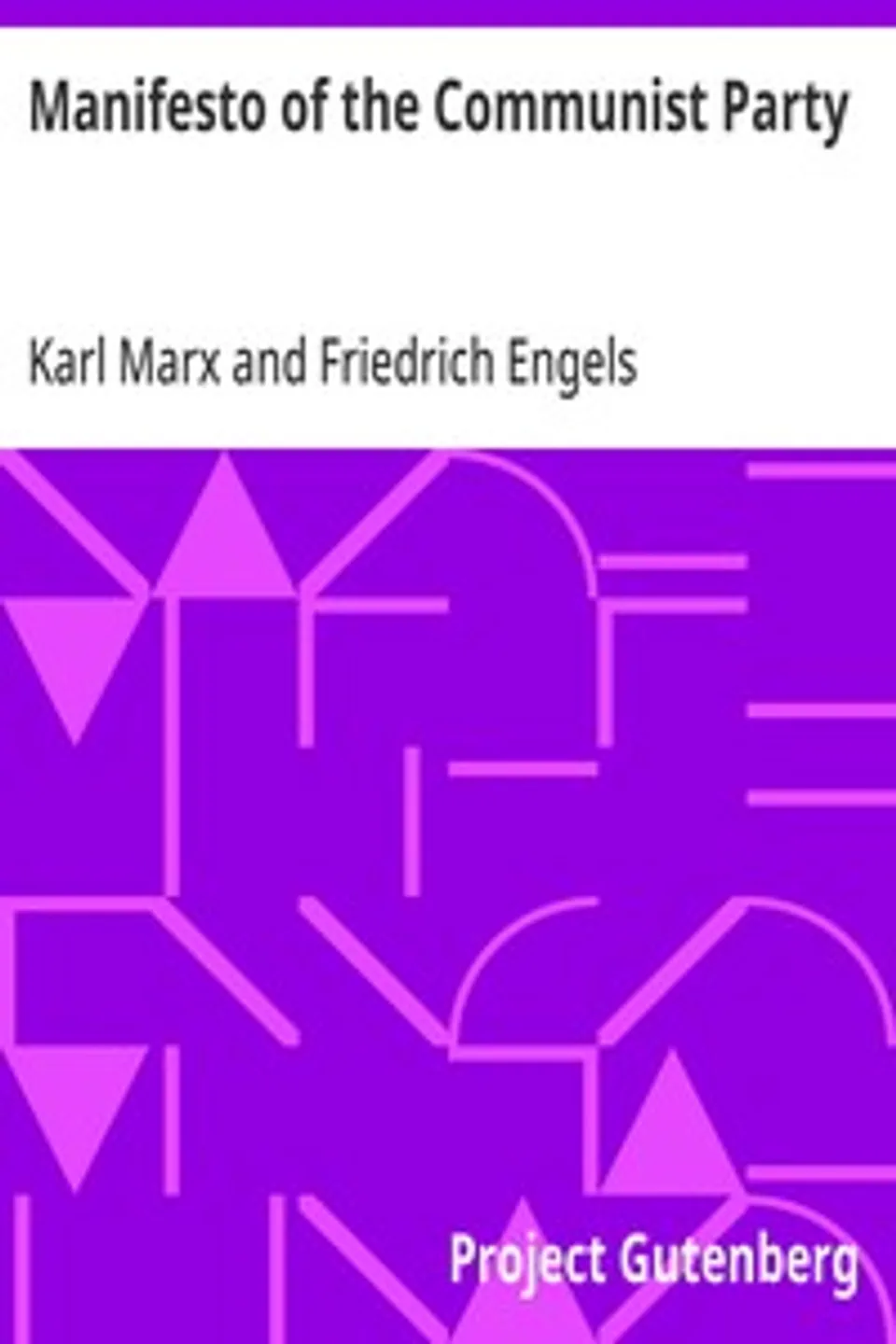 Manifesto of the Communist Party, Karl Marx