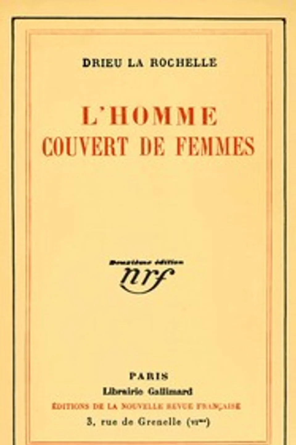 L'homme couvert de femmes, Pierre Drieu La Rochelle