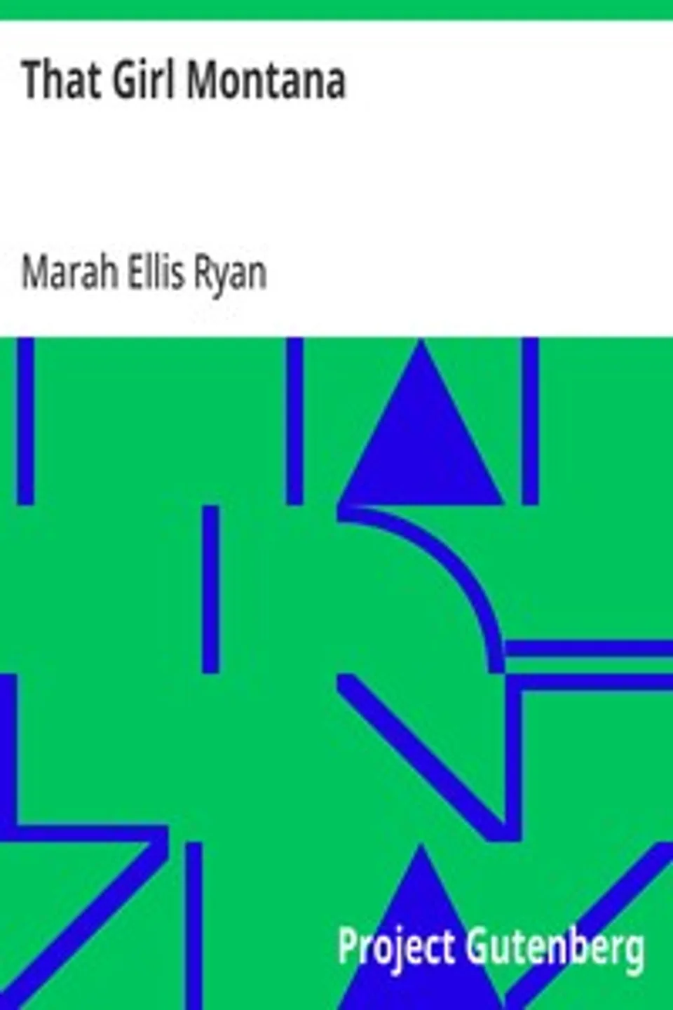 That Girl Montana, Marah Ellis Ryan