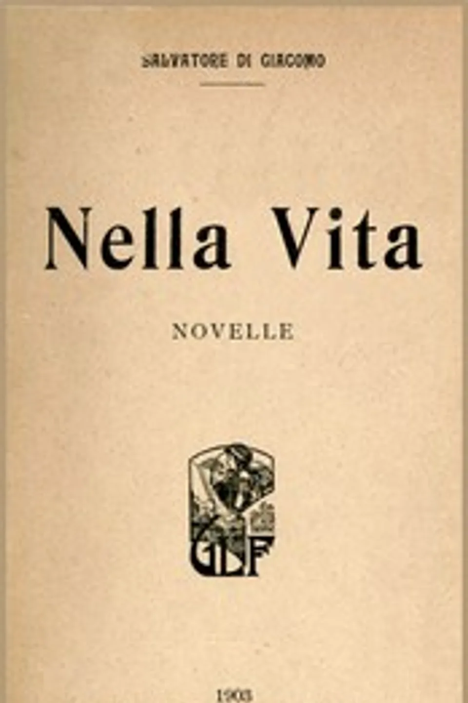 Nella vita, Salvatore Di Giacomo