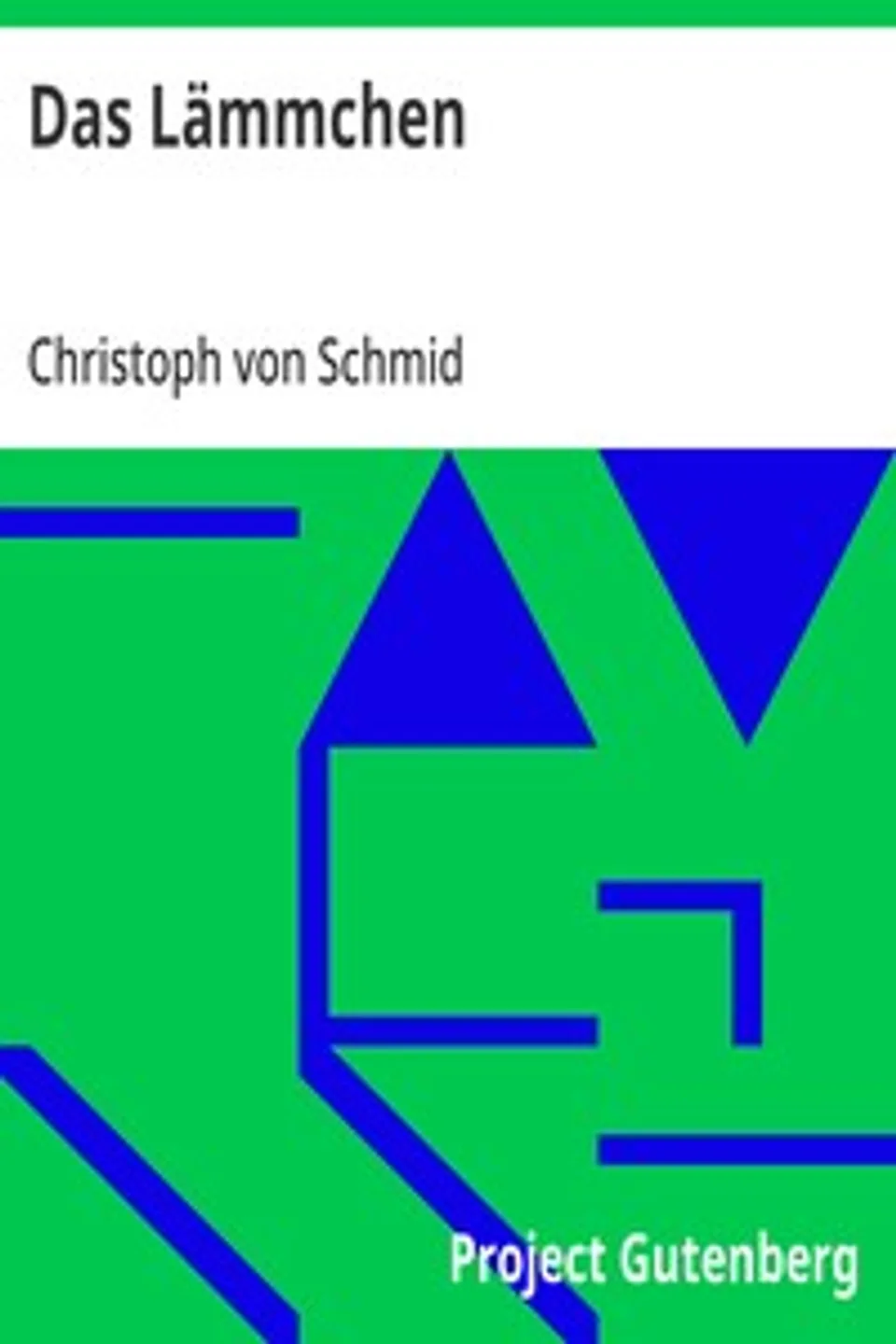 Das Lämmchen, Christoph von Schmid
