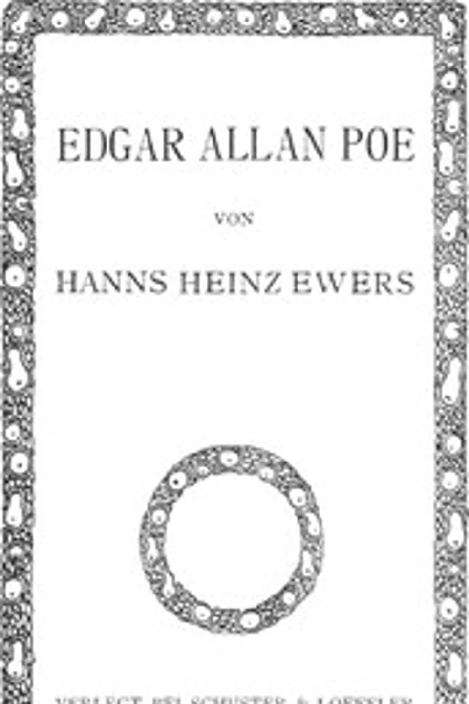 Edgar Allan Poe: Die Dichtung, Band XLII, Hanns Heinz Ewers