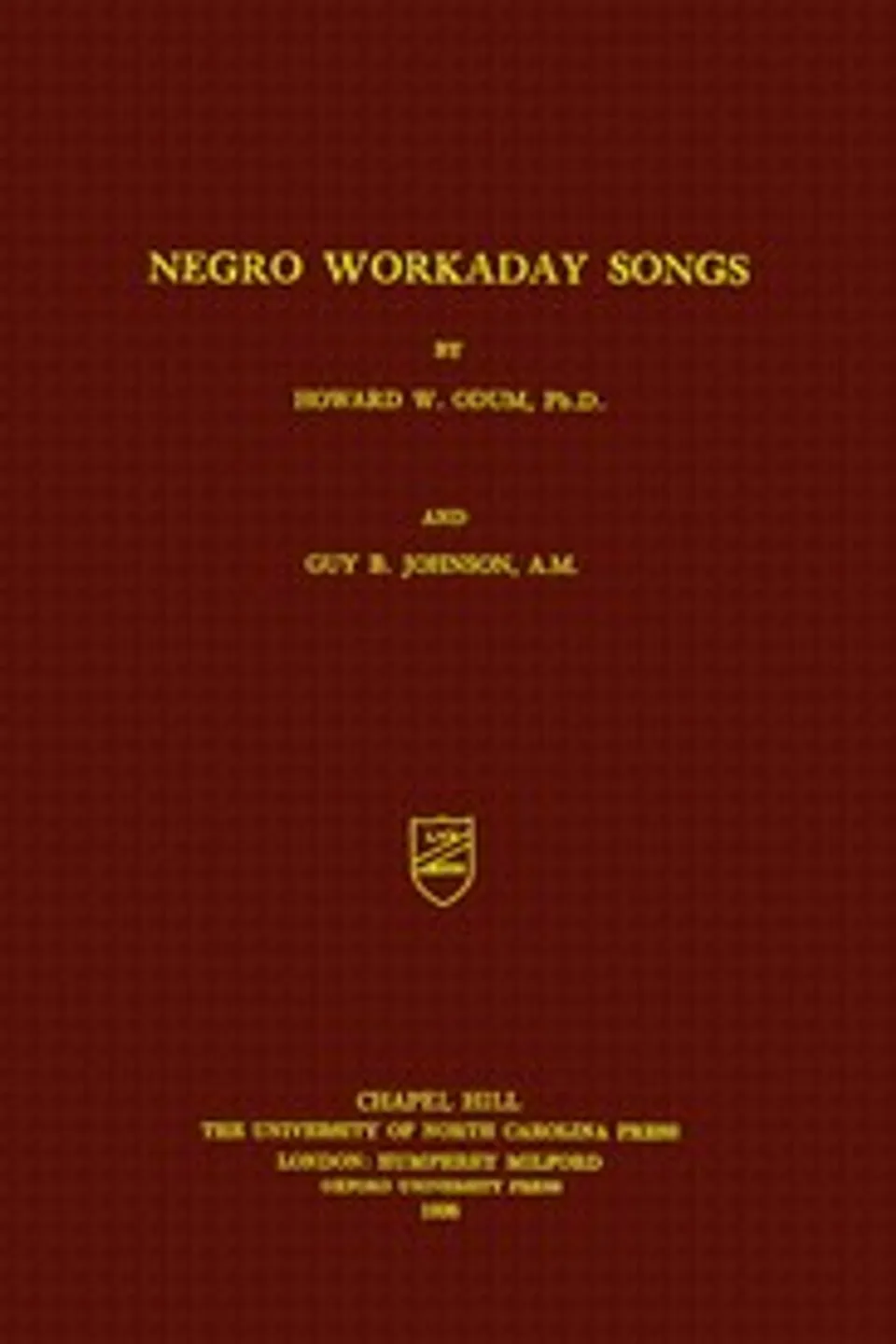 Negro workaday songs, Howard Washington Odum