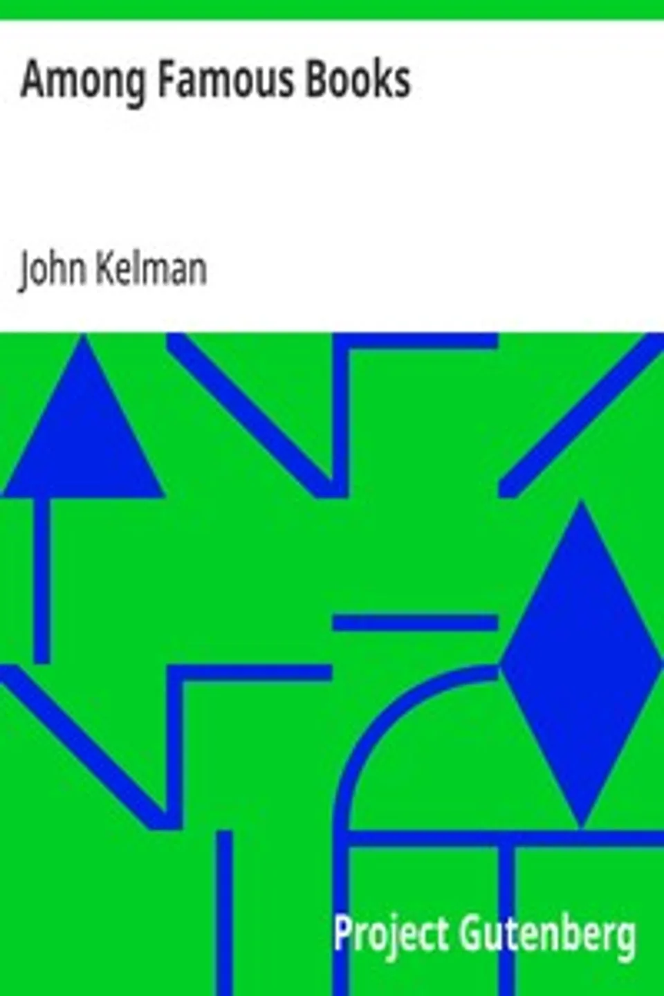 Among Famous Books, John Kelman