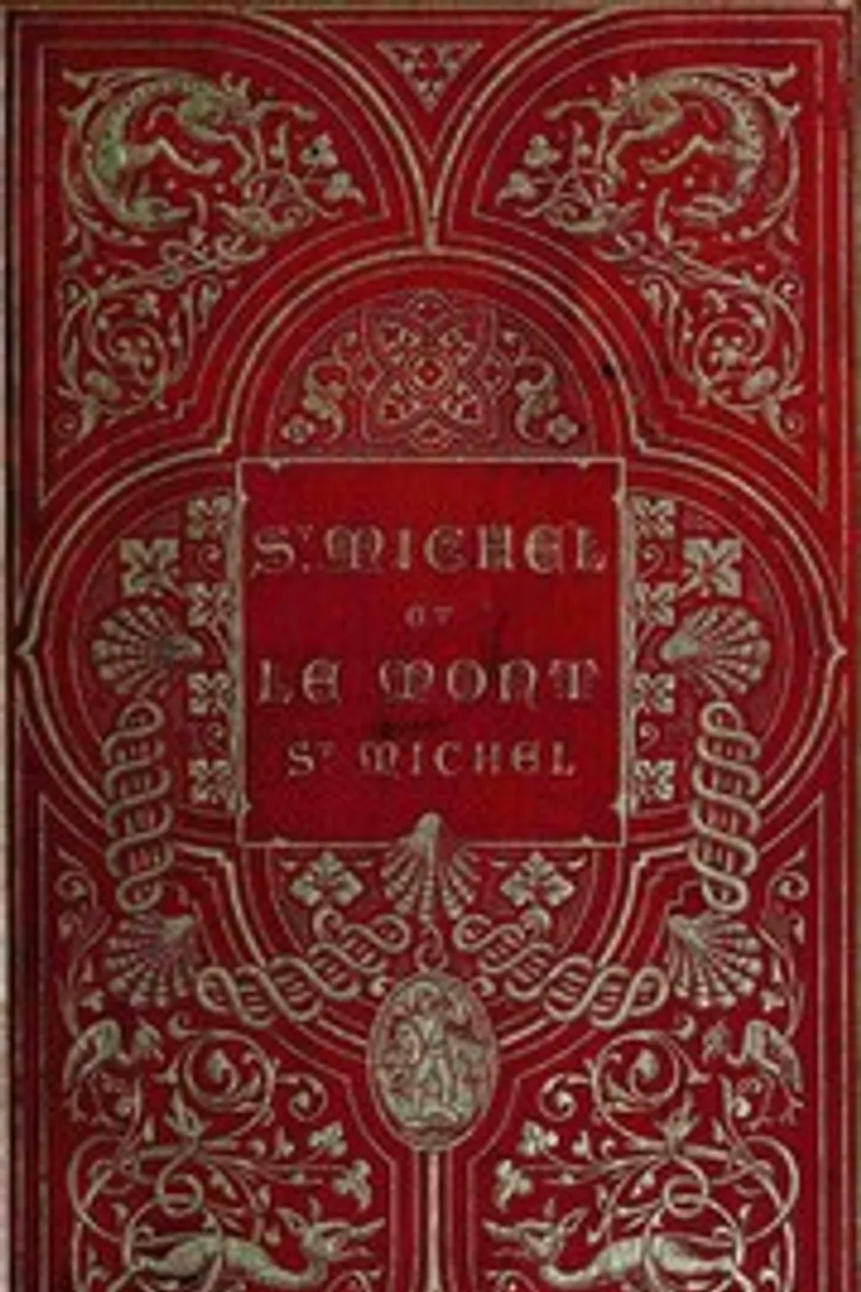 Saint Michel et le Mont-Saint-Michel, Édouard Corroyer