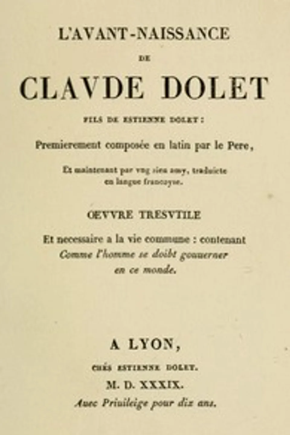 L'avant-naissance de Claude Dolet, Etienne Dolet