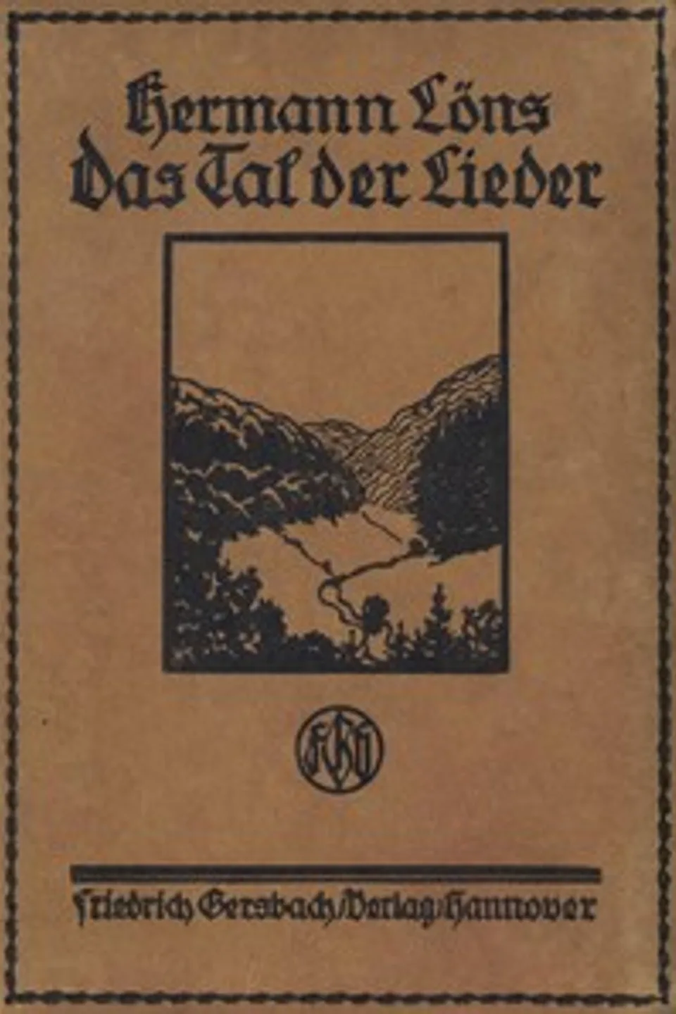 Das Tal der Lieder und andere Schilderungen, Hermann Löns