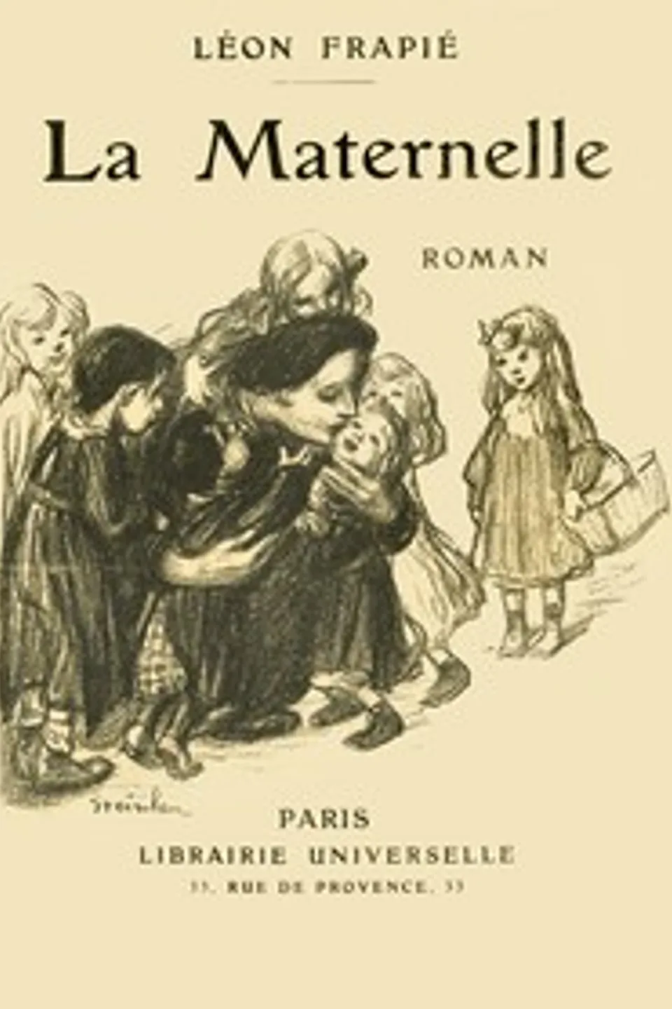 La Maternelle, Léon Frapié