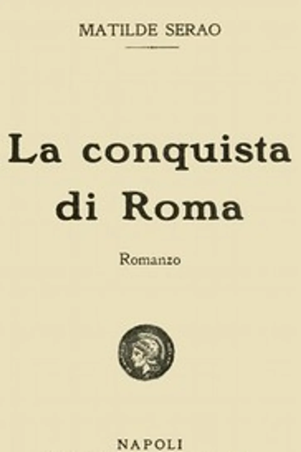La conquista di Roma, Matilde Serao