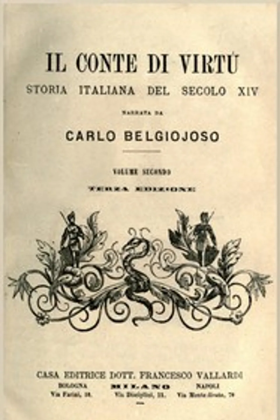 Il Conte di Virtù vol. 2/2: Storia italiana del secolo XIV, Carlo Belgiojoso