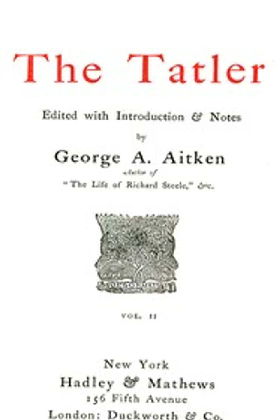 The Tatler, Volume 2, Richard Steele