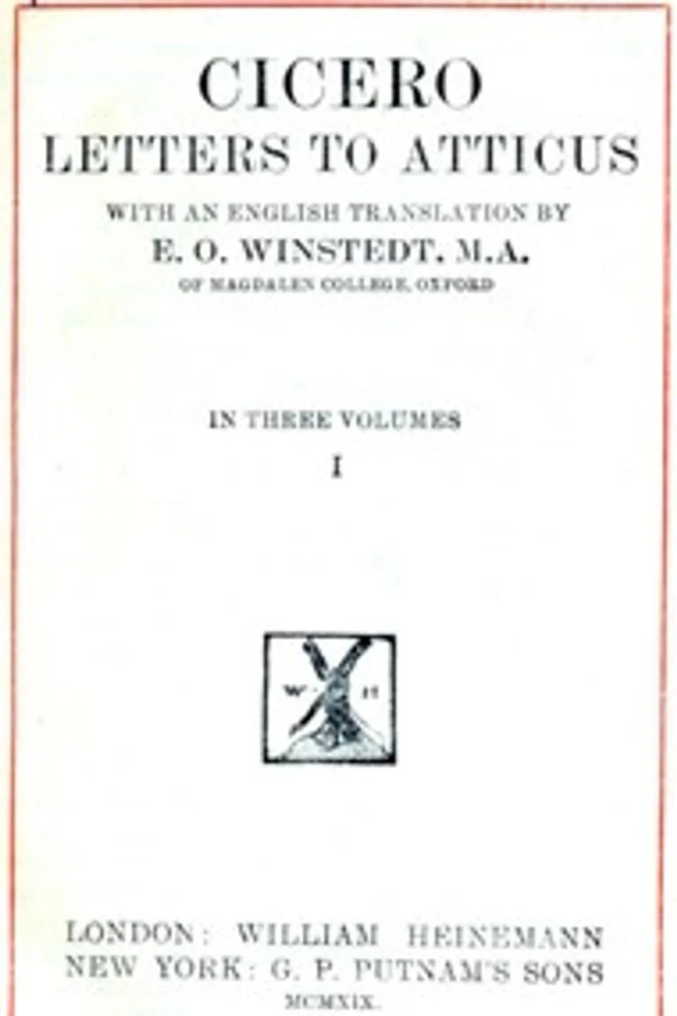 Cicero: Letters to Atticus, Vol. 1 of 3, Marcus Tullius Cicero