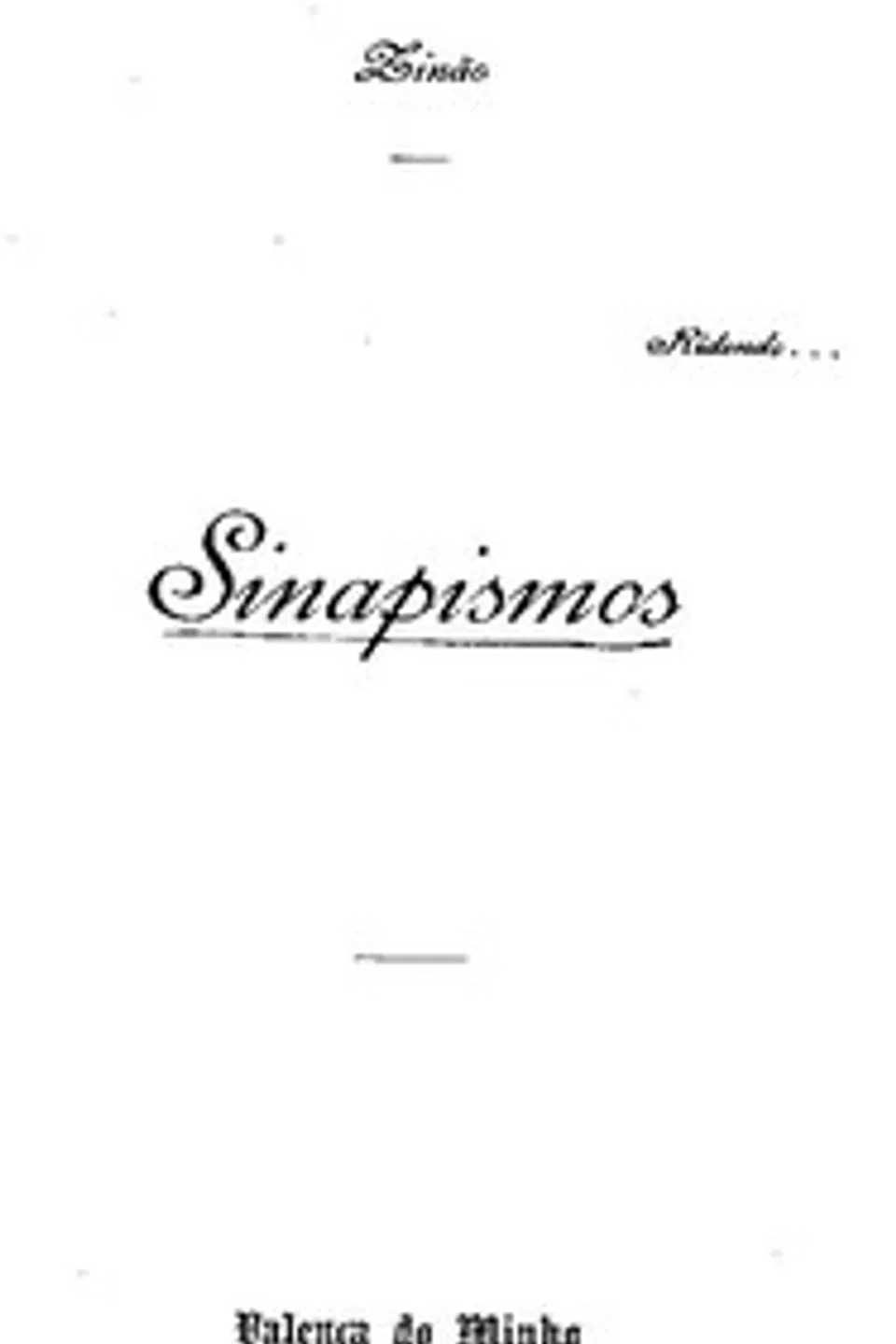 Sinapismos, Francisco Pires Zinão