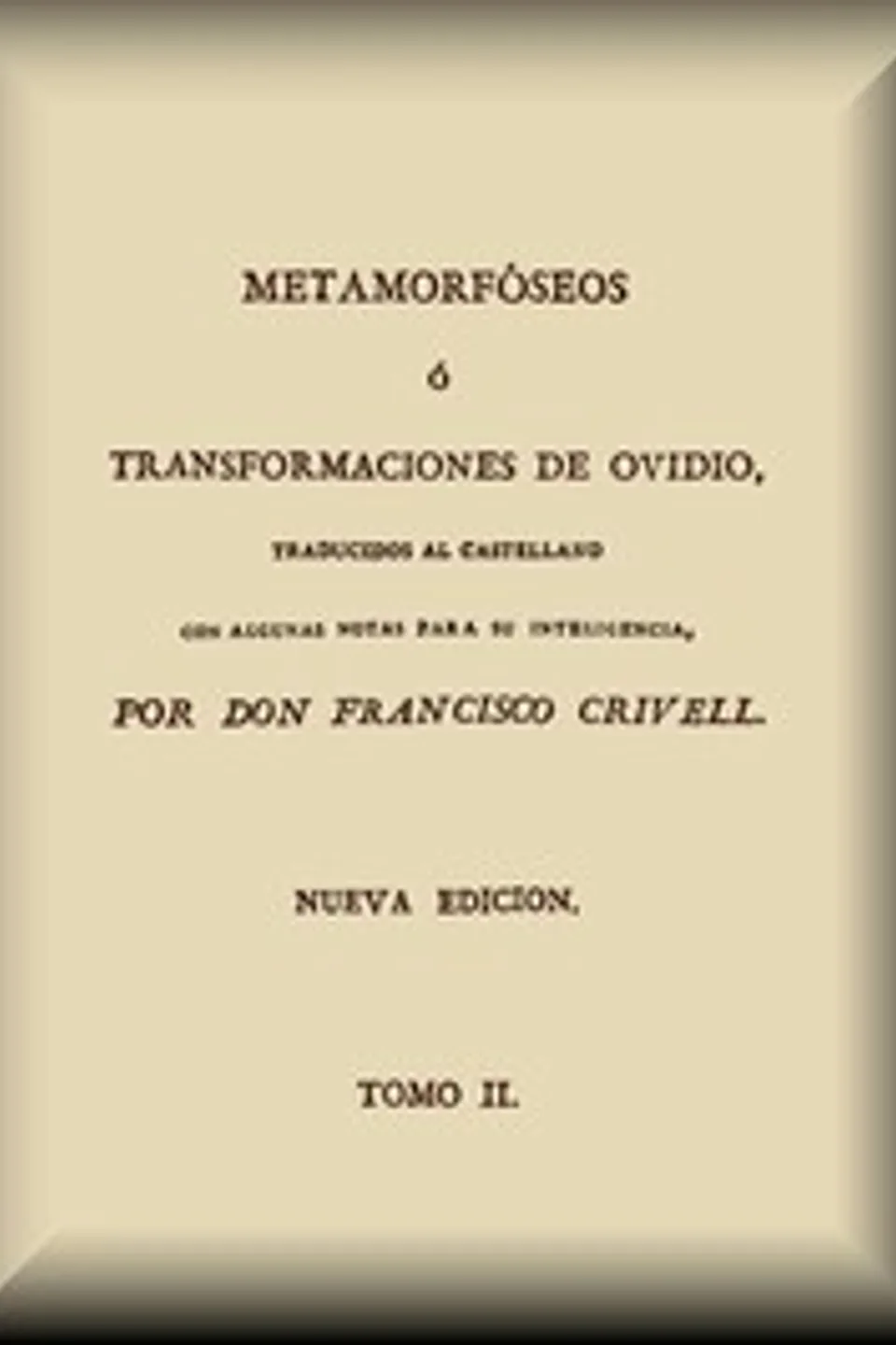 Metamorfóseos o Transformaciones (2 de 4), Ovid