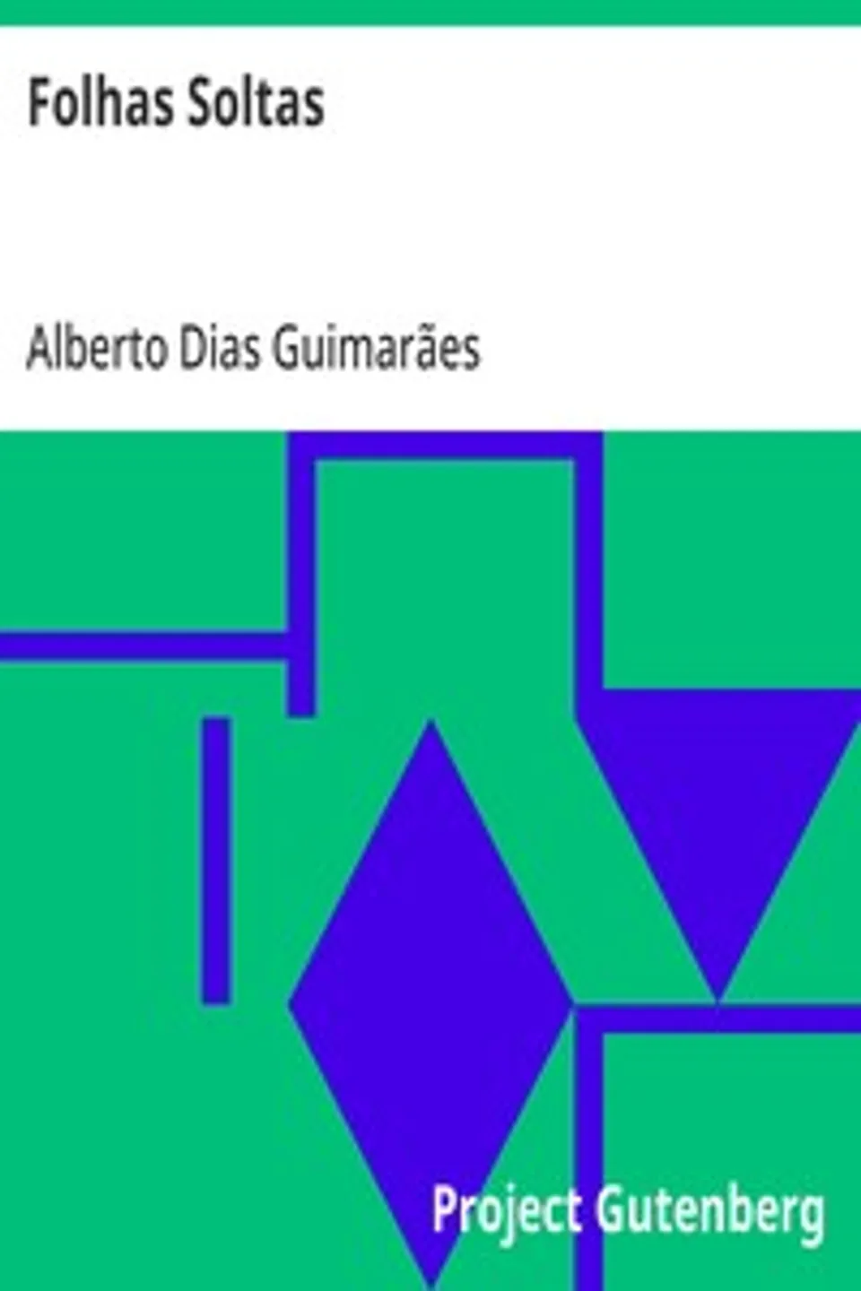 Folhas Soltas, Alberto Dias Guimarães