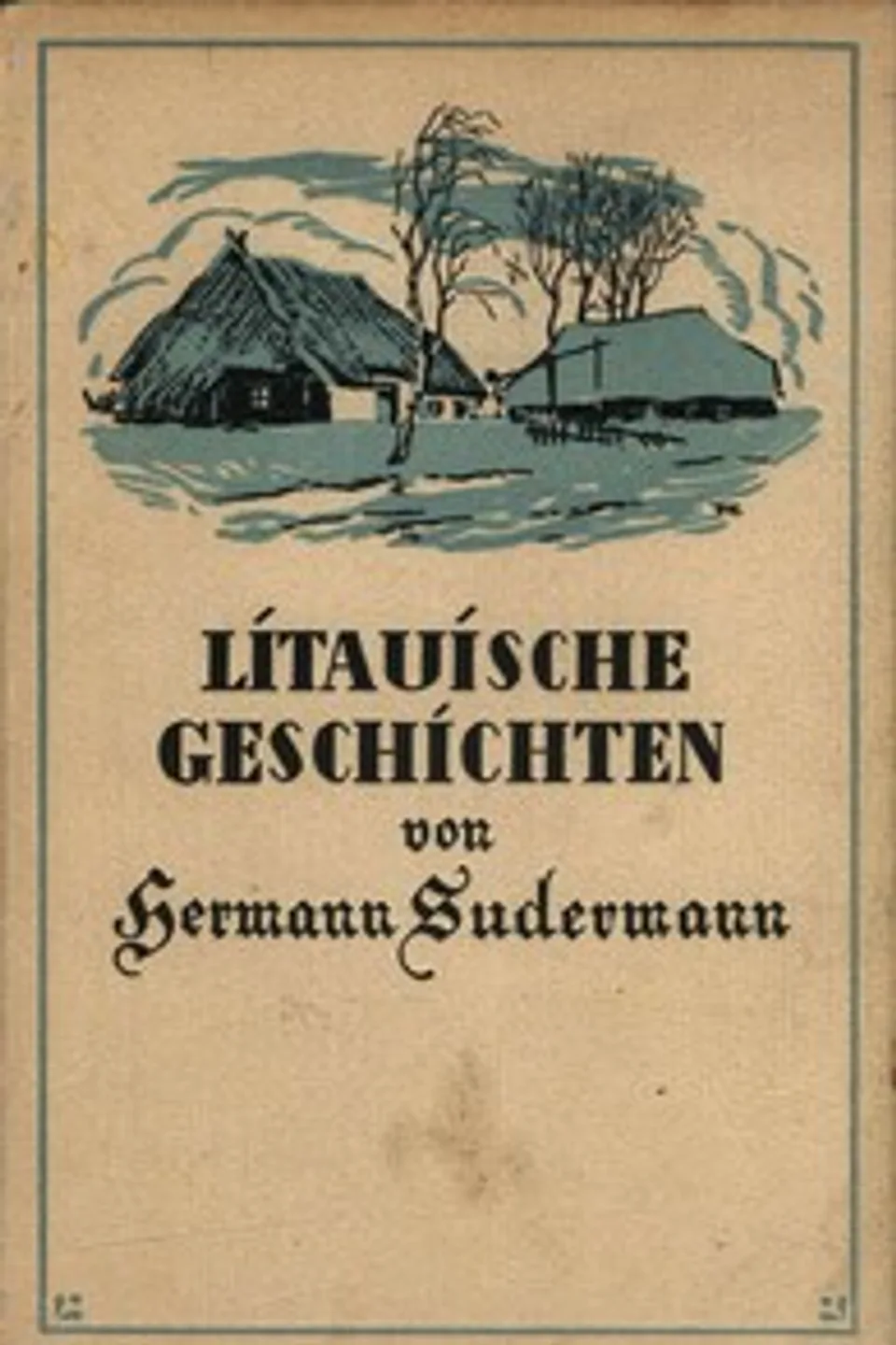 Litauische Geschichten, Hermann Sudermann