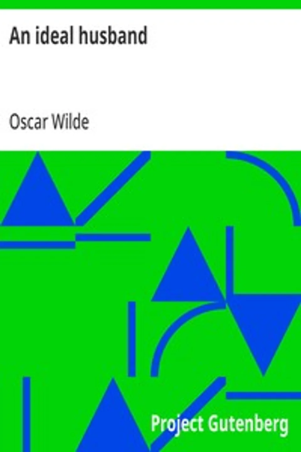 An ideal husband, Oscar Wilde