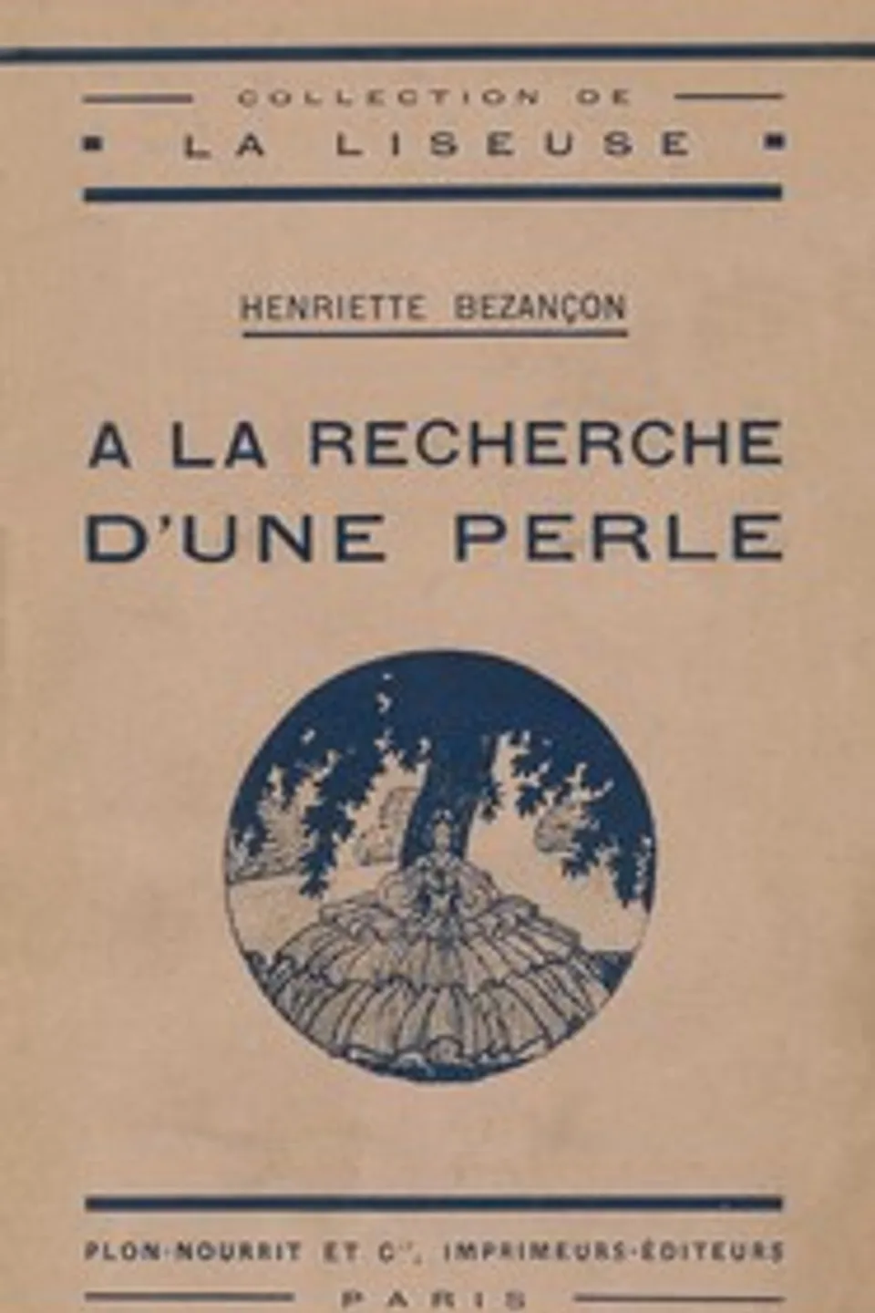 A la recherche d'une perle, Henriette Bezançon