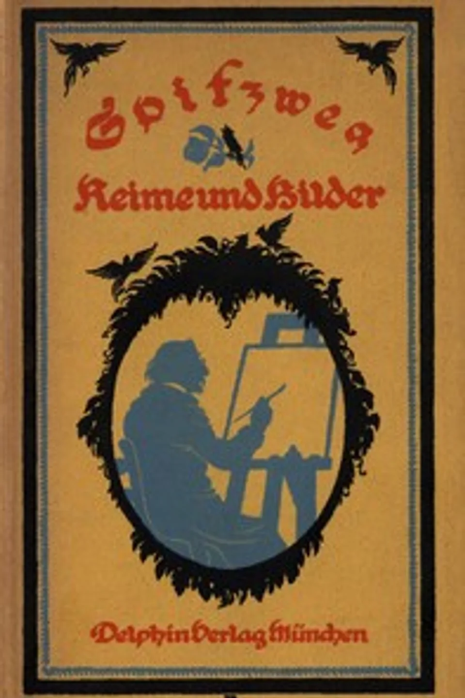 Spitzweg, Reime und Bilder, Karl Spitzweg