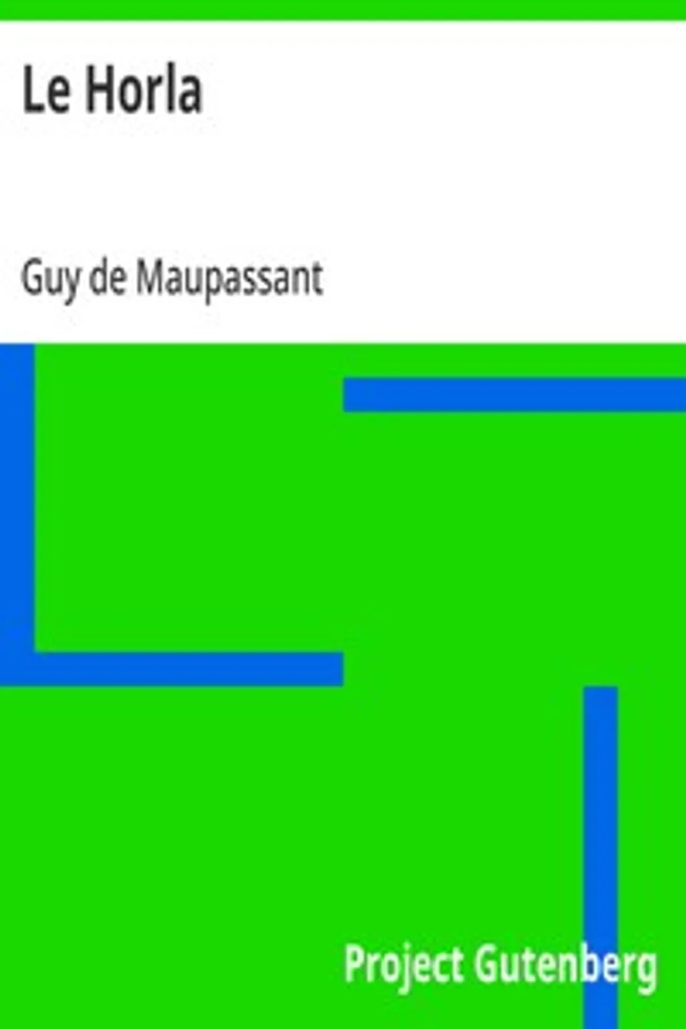 Le Horla, Guy de Maupassant