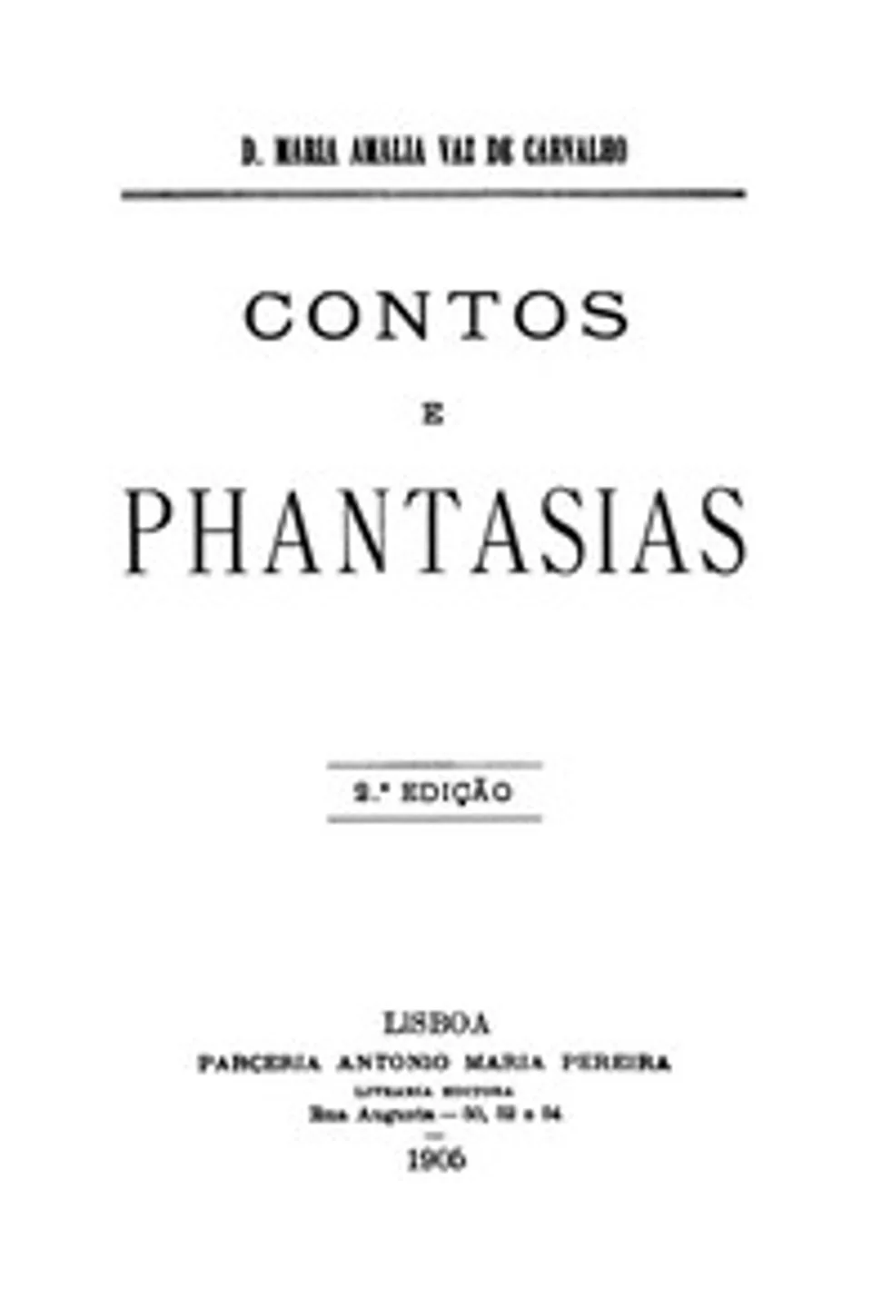 Contos e Phantasias, Maria Amalia Vaz de Carvalho