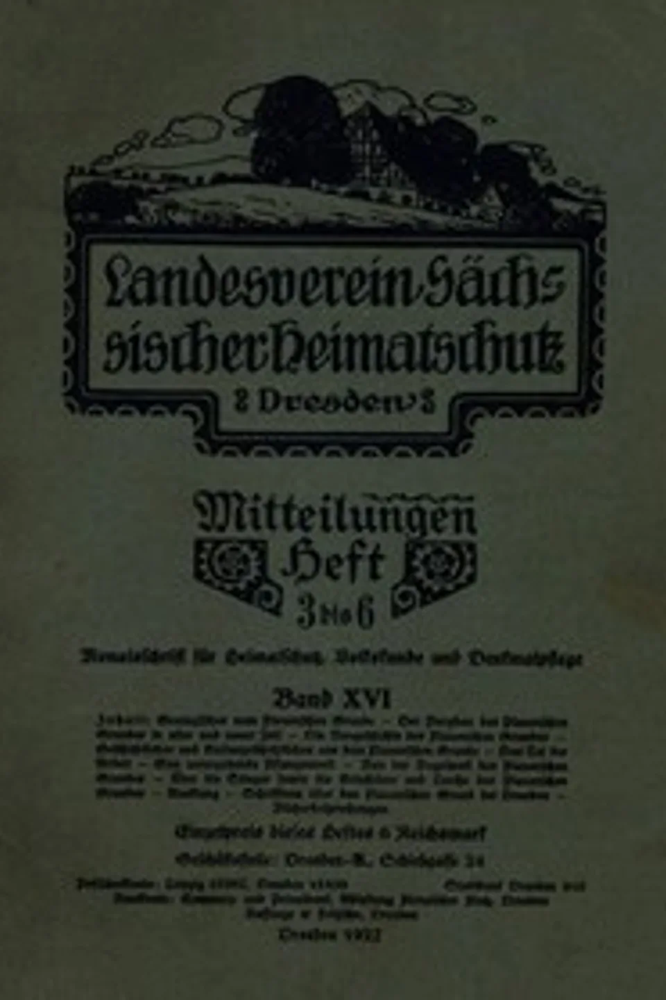 Landesverein Sächsischer Heimatschutz — Mitteilungen Band XVI, Heft 3–6 : $b Monatsschrift für Heimatschutz, Volkskunde und Denkmalpflege