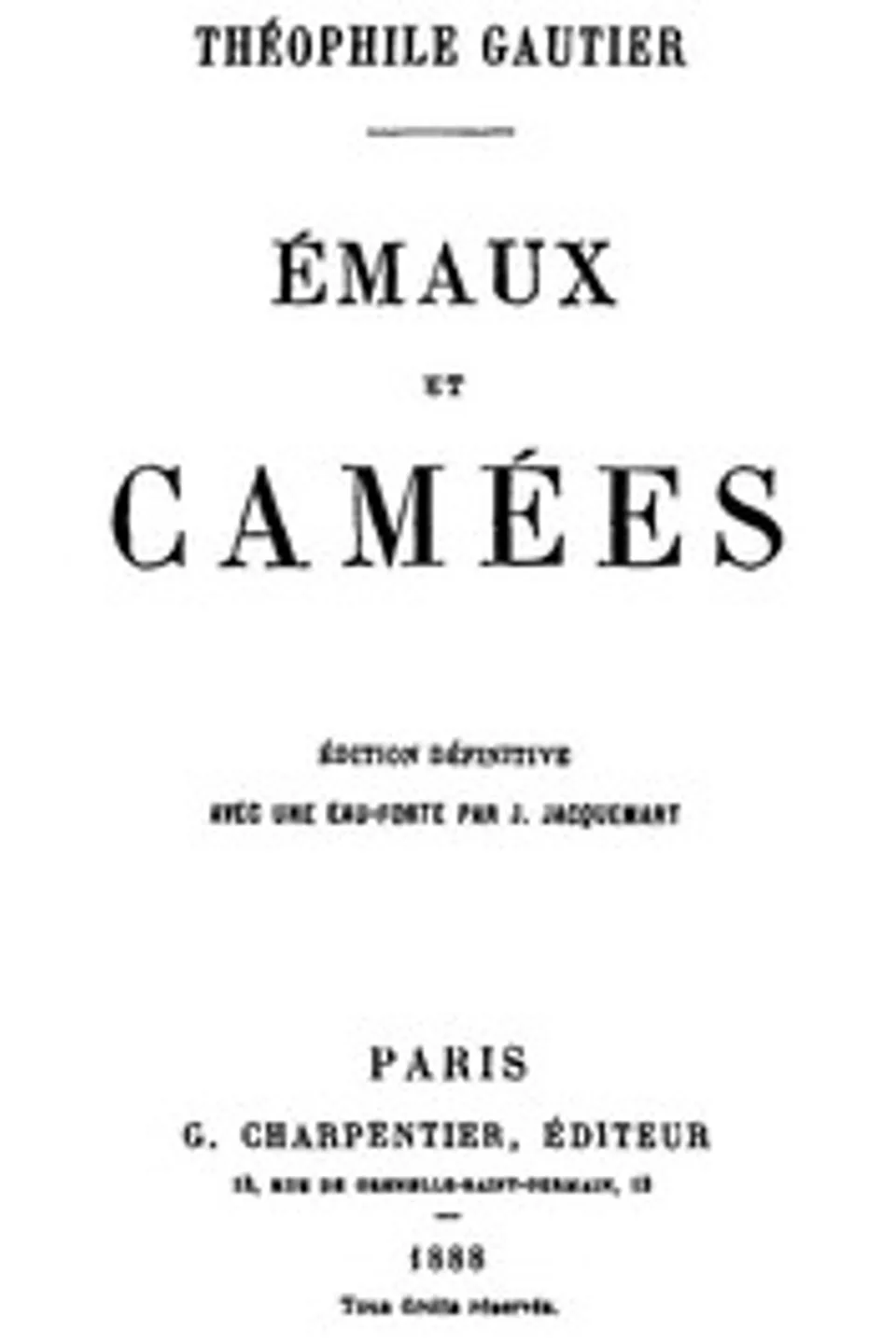 Émaux et camées, Théophile Gautier