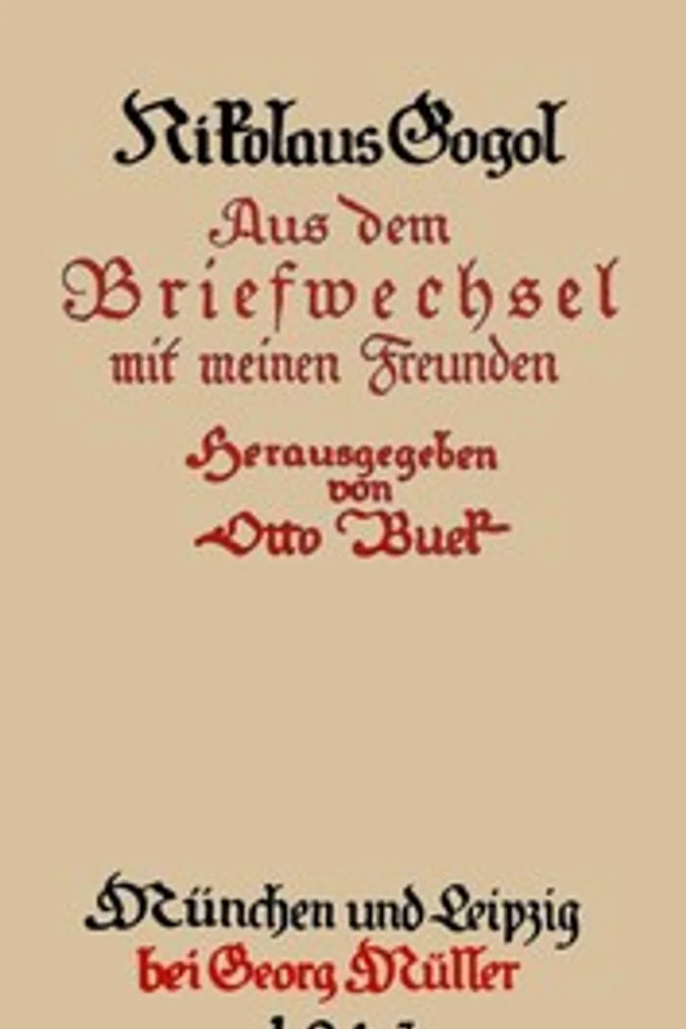 Sämmtliche Werke 7: Briefwechsel I, Nikolai Vasilevich Gogol