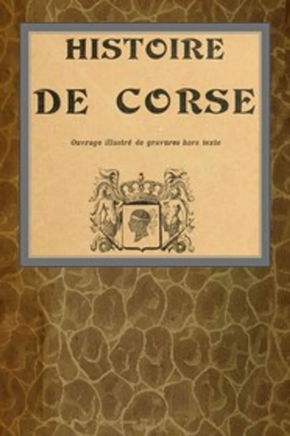 Histoire de Corse, Pierre Paul Raoul Colonna de Cesari-Rocca