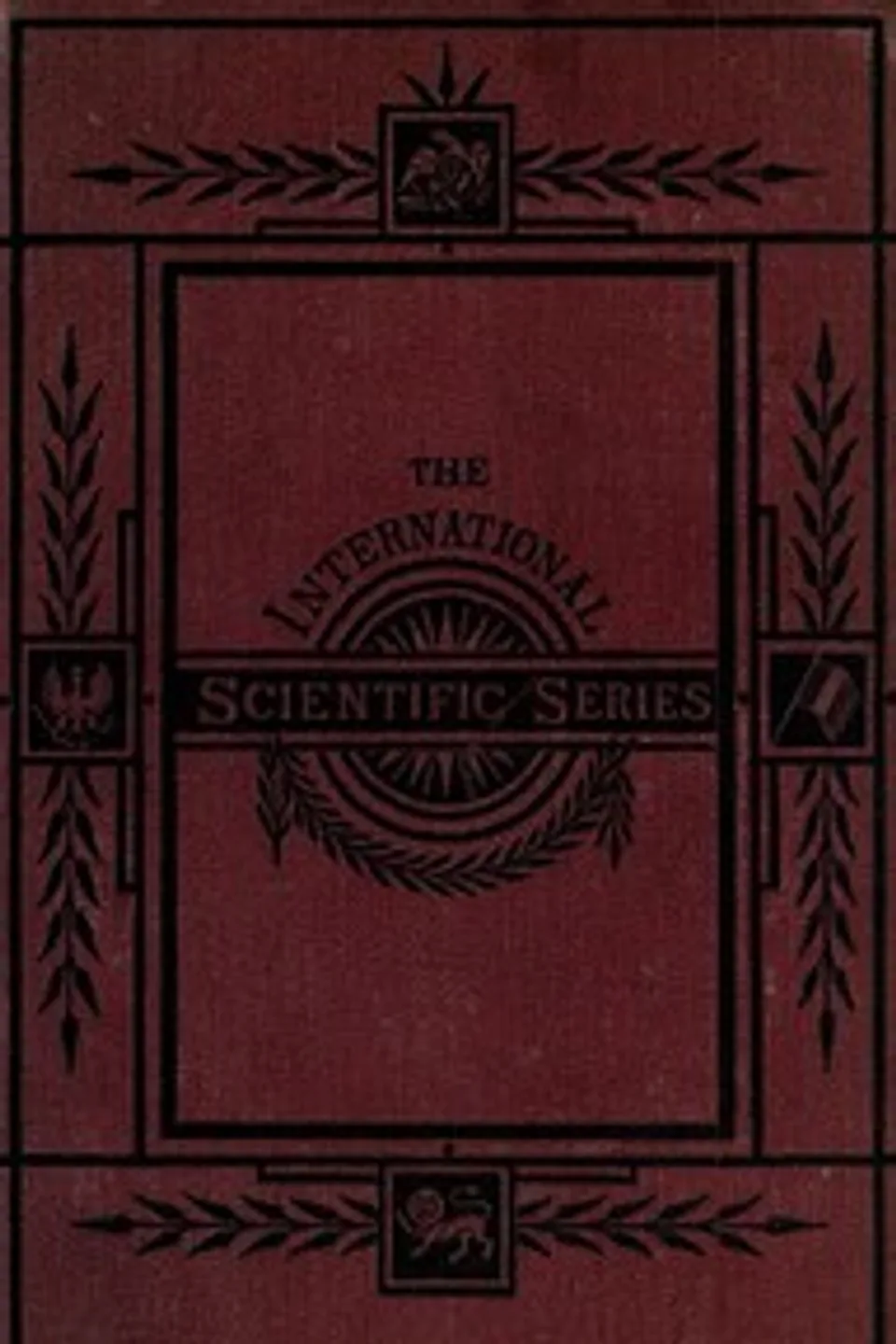 Animal Intelligence: The International Scientific Series, Vol. XLIV., George John Romanes