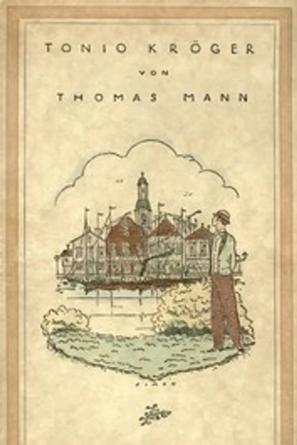 Tonio Kröger: [Erstausgabe; Illustrationen von Erich M. Simon], Thomas Mann