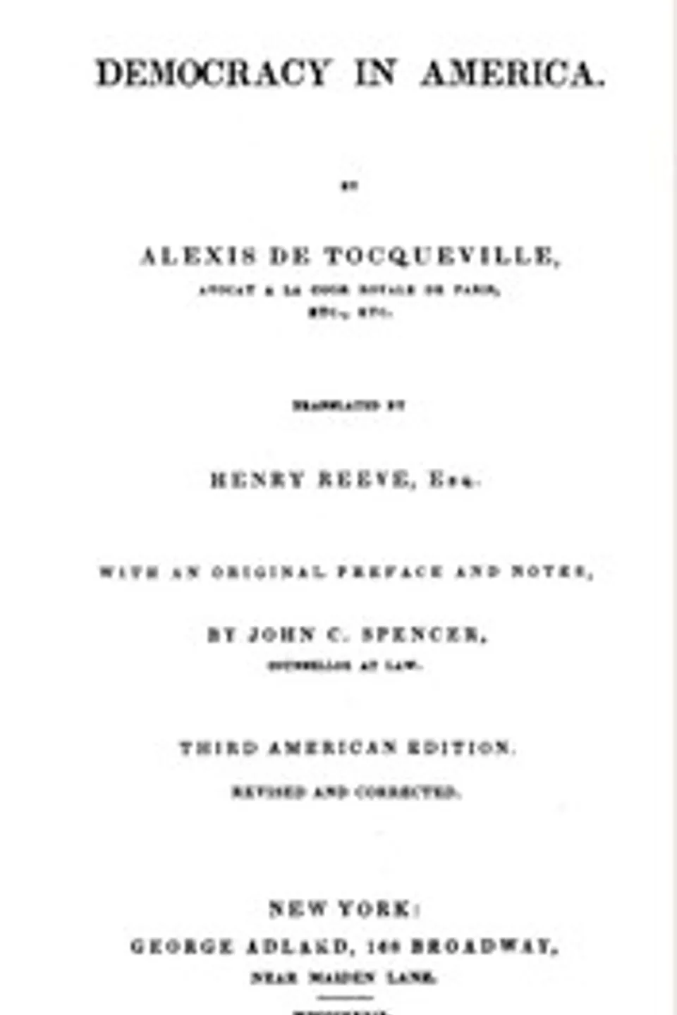 Democracy in America — Volume 1, Alexis de Tocqueville