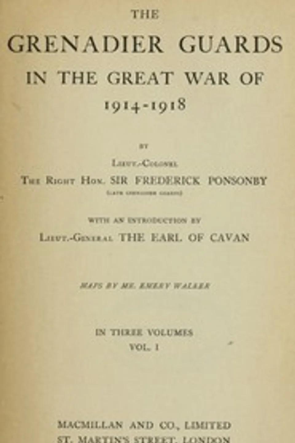 The Grenadier Guards in the Great War of 1914-1918, Vol. 1 of 3, Frederick Ponsonby