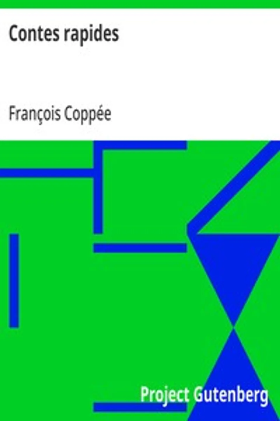 Contes rapides, François Coppée