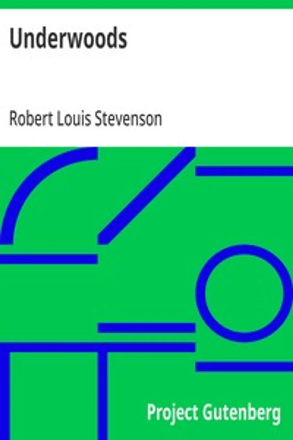 Underwoods, Robert Louis Stevenson
