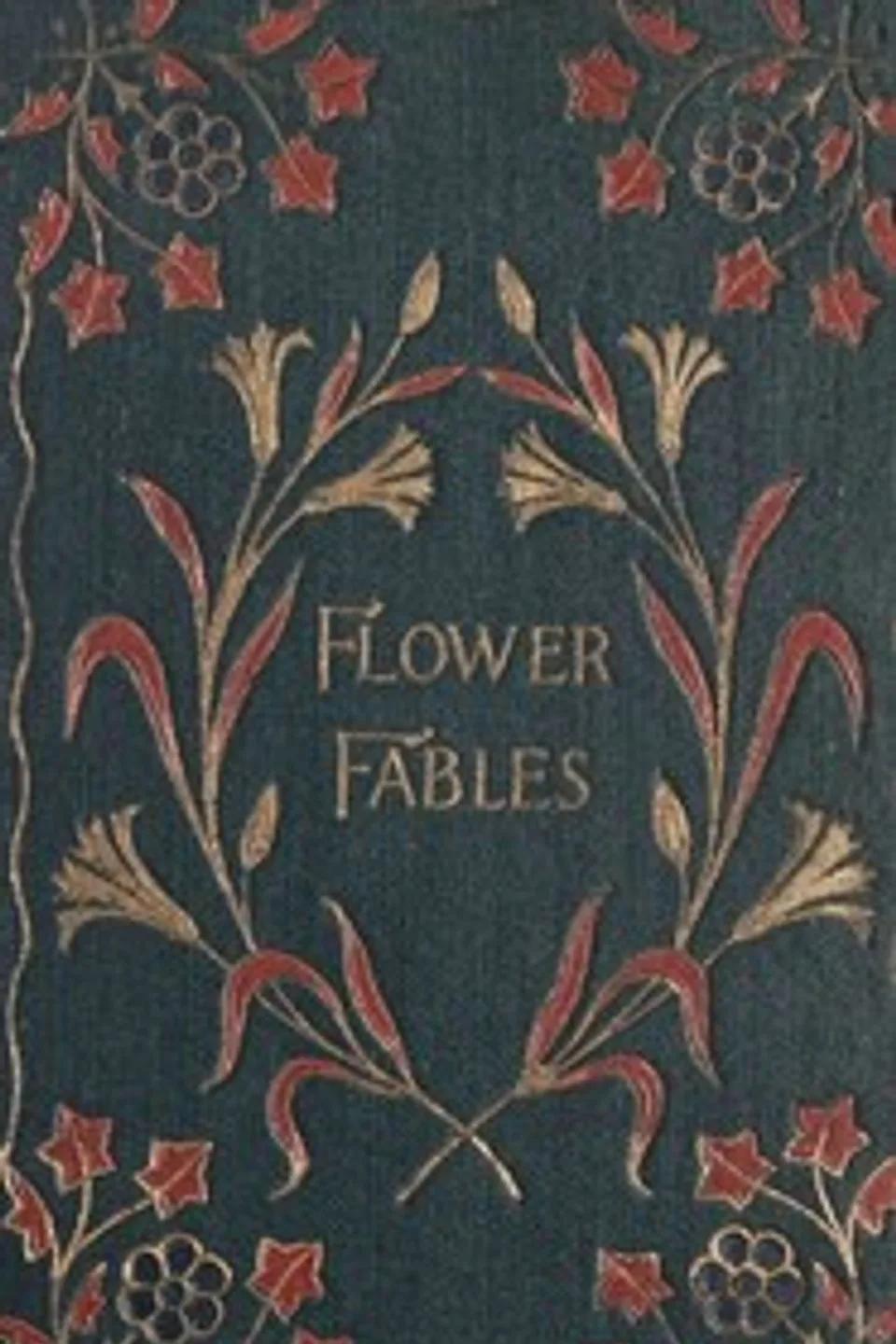 Flower Fables, Louisa May Alcott