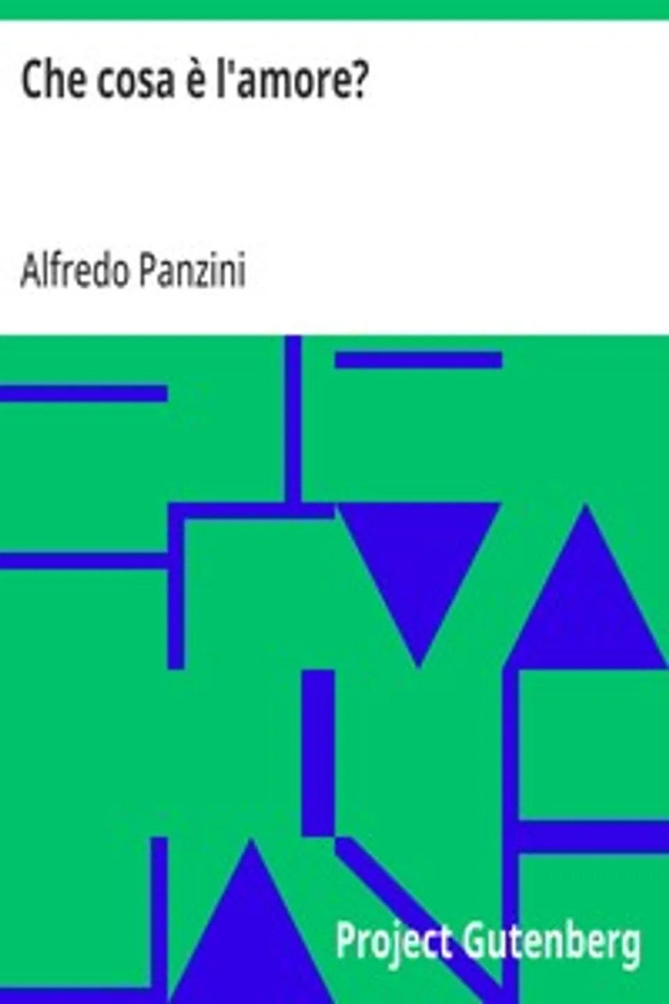Che cosa è l'amore?, Alfredo Panzini