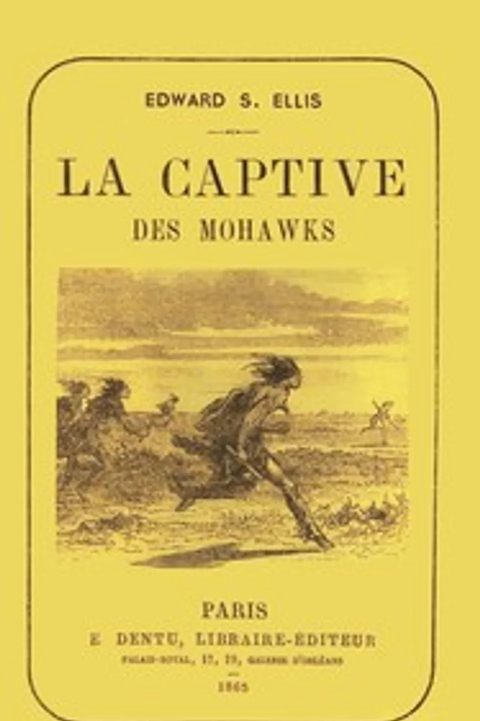 La captive des Mohawks, Edward Sylvester Ellis