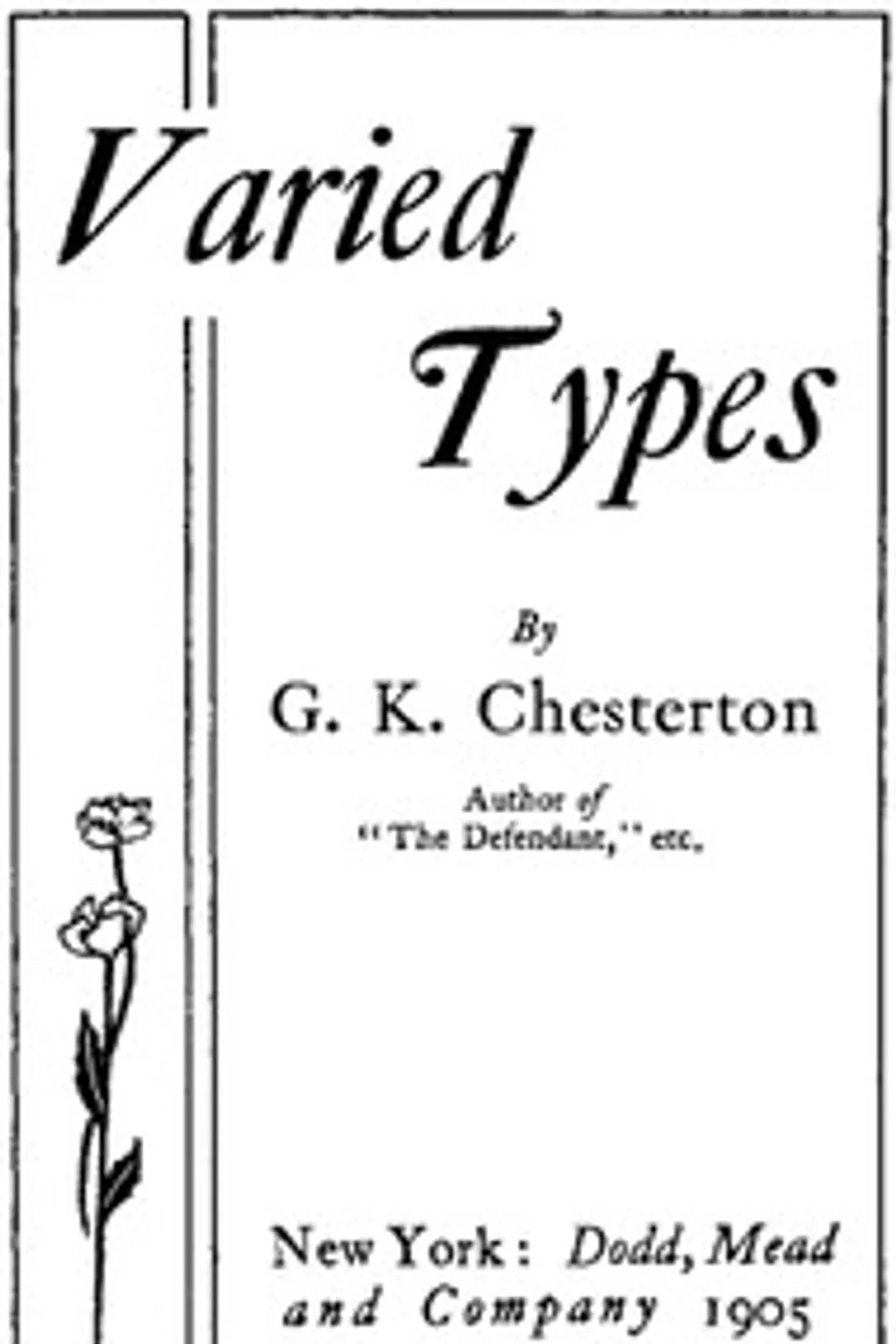 Varied Types, G. K. (Gilbert Keith) Chesterton