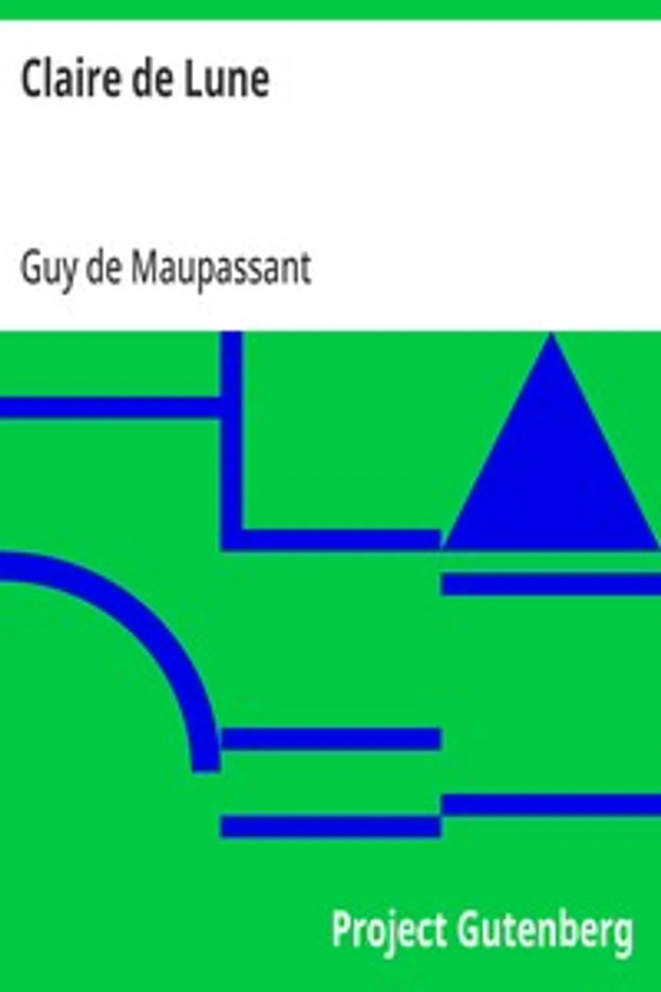 Claire de Lune, Guy de Maupassant