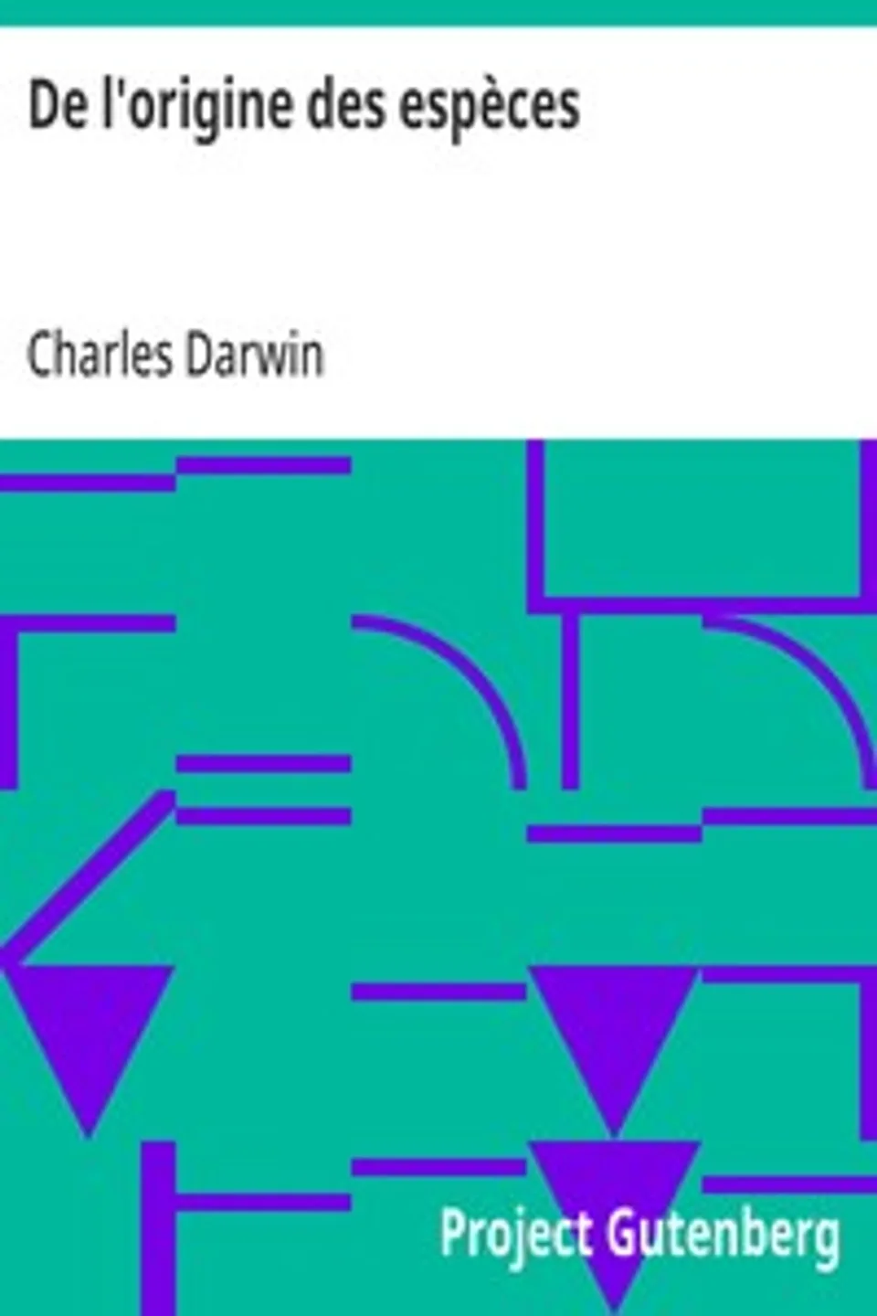 De l'origine des espèces, Charles Darwin
